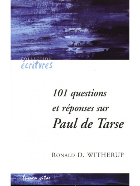 101 questions et réponses sur Paul de Tarse