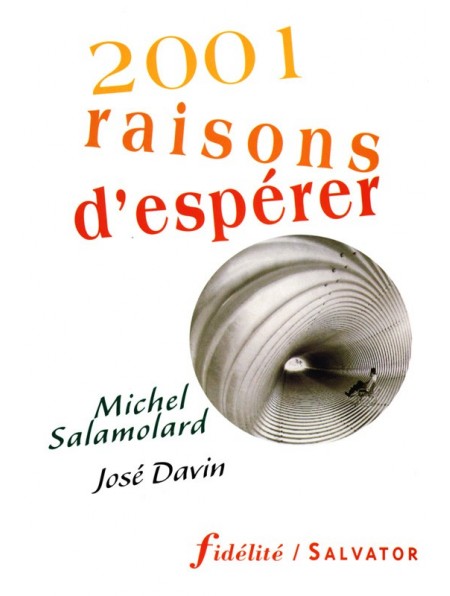2001 raisons d’espérer