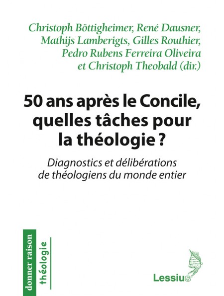 50 ans après le Concile, quelles tâches pour la théologie?