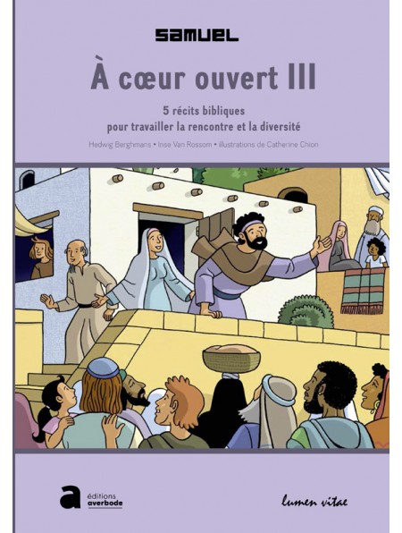 A cœur ouvert III pour les 10-13 ans