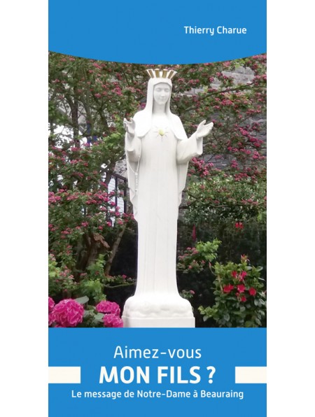 Aimez-vous mon Fils?