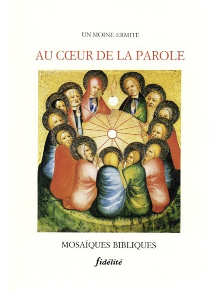 Au cœur de la Parole