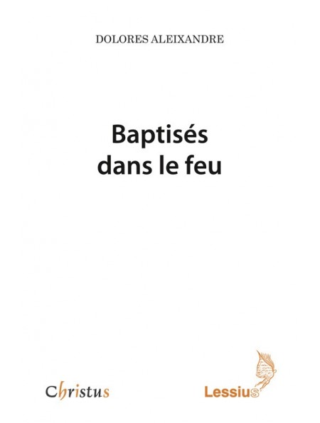 Baptisés dans le feu