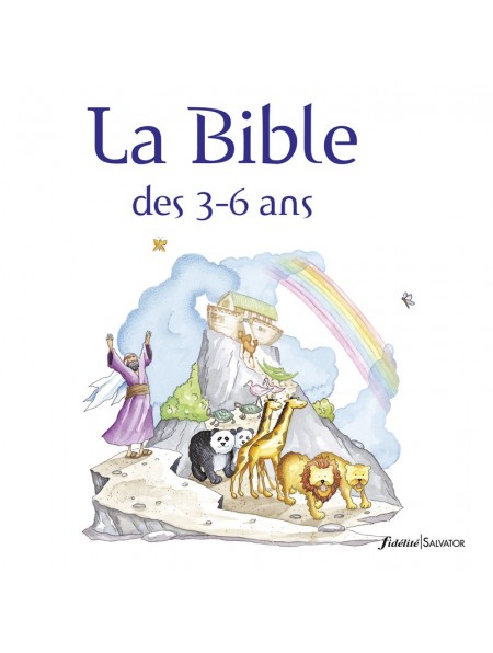 La Bible des 3–6 ans