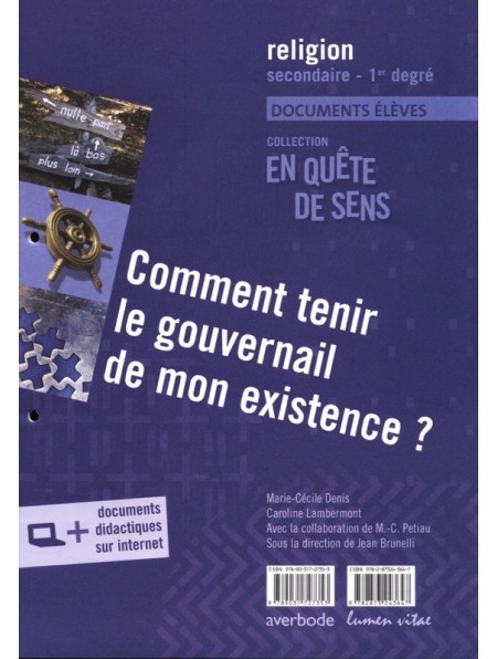 Comment tenir le gouvernail de mon existence ? Documents élèves