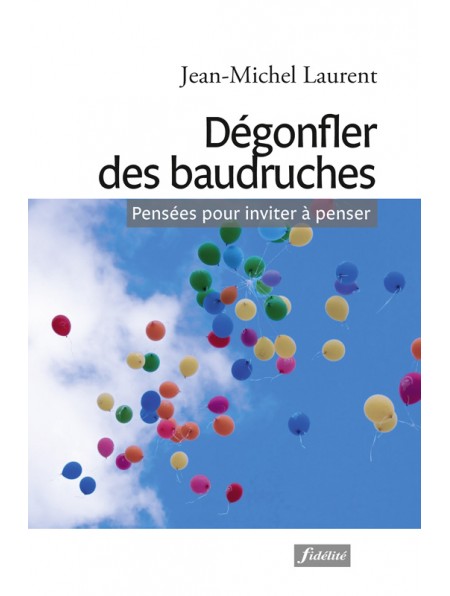 Dégonfler des baudruches