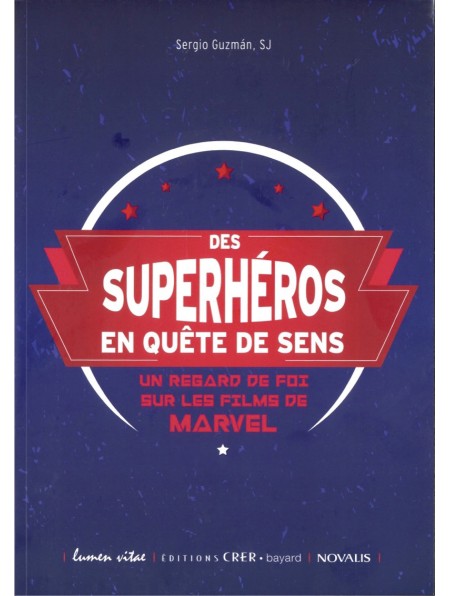 Des superhéros en quête de sens