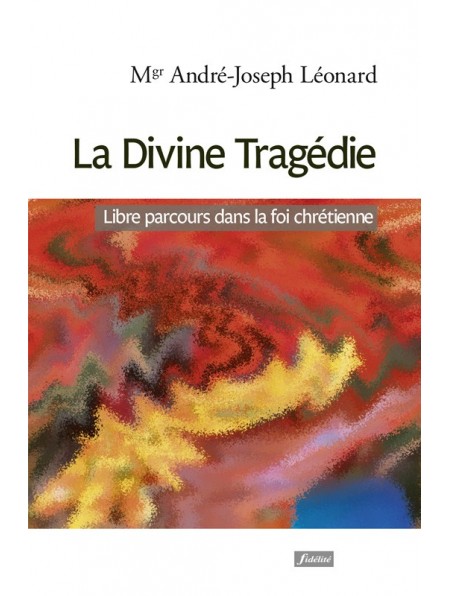 Divine Tragédie (La)
