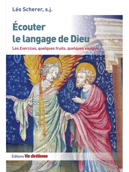 Écouter le langage de Dieu