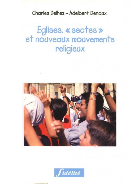 Églises, sectes et nouveaux mouvements religieux