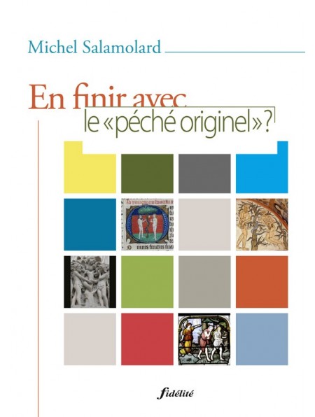 En finir avec le « péché originel » ?