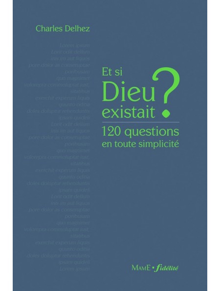 Et si Dieu existait ?