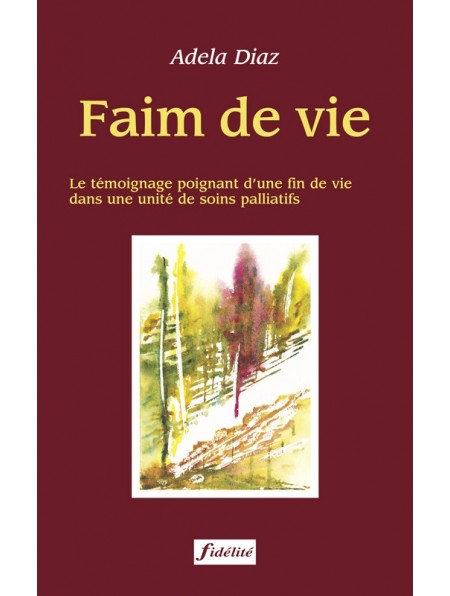 Faim de vie