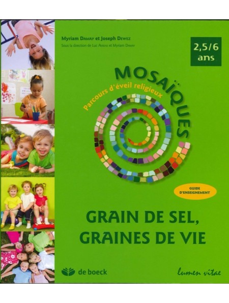 Grain de sel, graines de vie. 2,5/6 ans