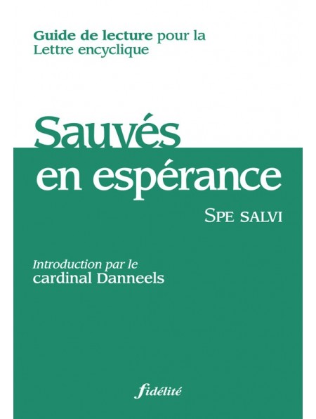 Guide de lecture pour l’Encyclique Spe salvi