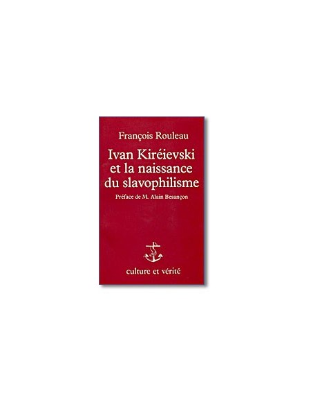 Ivan Kiréievski et la naissance du slavophilisme