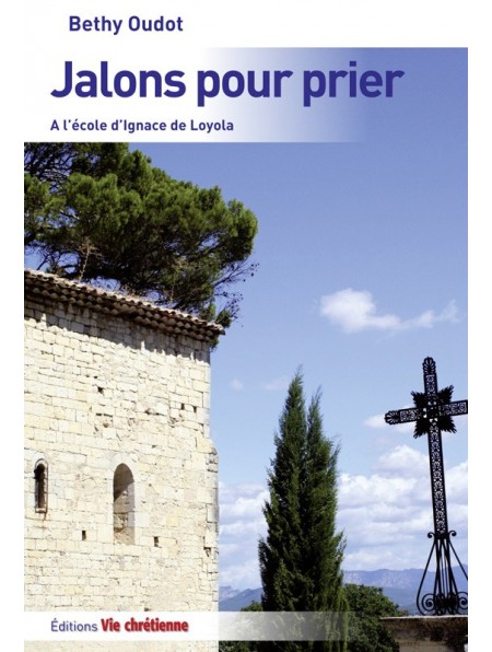 Jalons pour prier