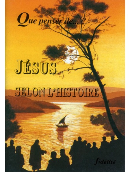 Jésus selon l'histoire