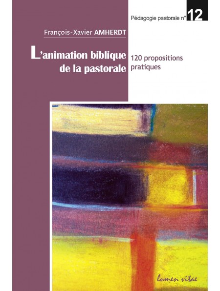 L'animation biblique de la pastorale