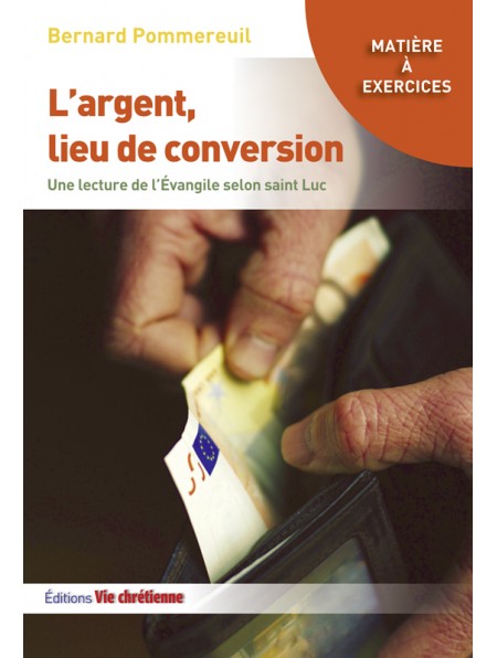 L'argent, lieu de conversion