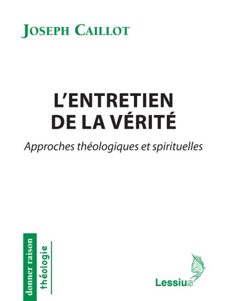 L'entretien de la vérité