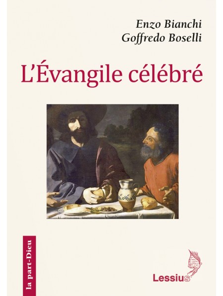 L'Évangile célébré