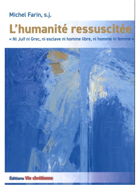 L'humanité ressuscitée