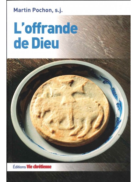 L'offrande de Dieu