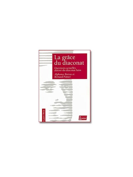 La grâce du diaconat