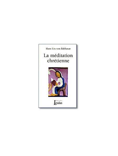 La méditation chrétienne