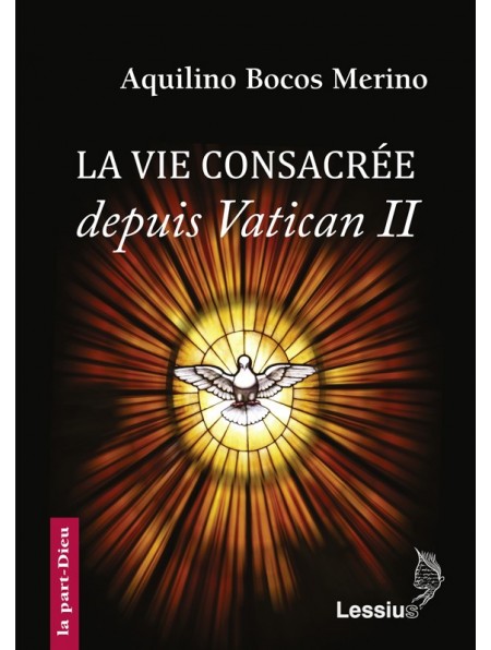 La vie consacrée depuis Vatican II