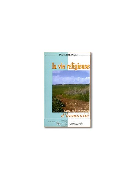La vie religieuse