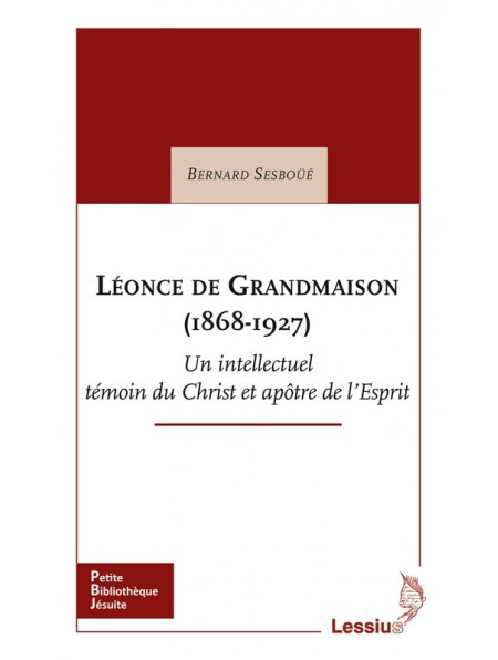 Léonce de Grandmaison (1868-1927)