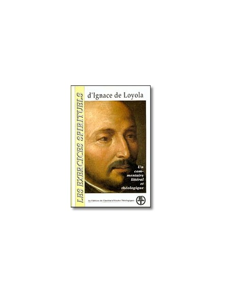 Les Exercices spirituels d’Ignace de Loyola