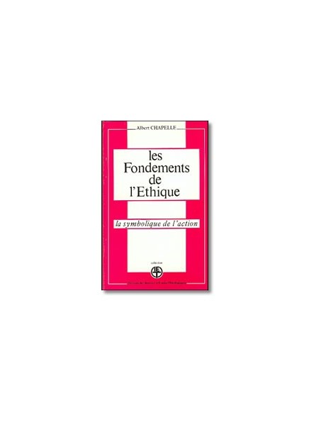 Les fondements de l’éthique