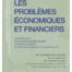 Les problèmes économiques et financiers