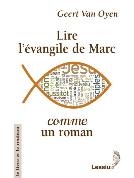 Lire l'évangile de Marc comme un roman