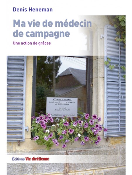 Ma vie de médecin de campagne