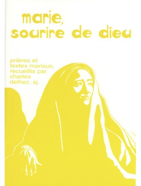 Marie, sourire de Dieu
