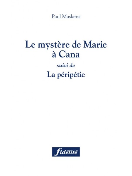 Mystère de Marie à Cana (Le)