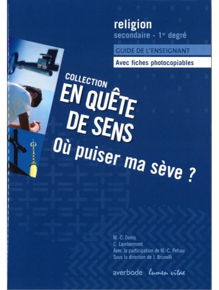 Où puiser ma sève ? Guide de l'enseignant