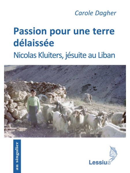 Passion pour une terre délaissée