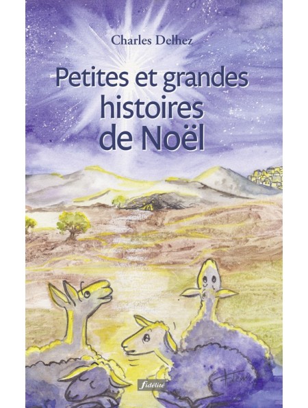 Petites et grandes histoires de Noël