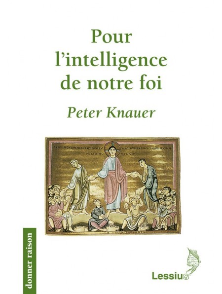 Pour l’intelligence de notre foi