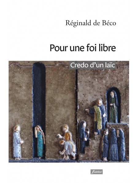 Pour une foi libre