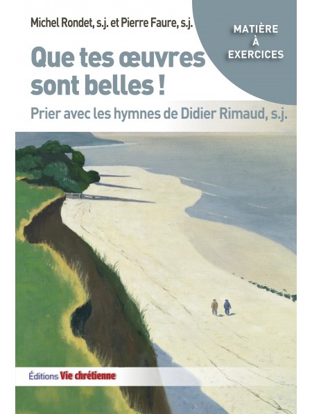 Que tes œuvres sont belles