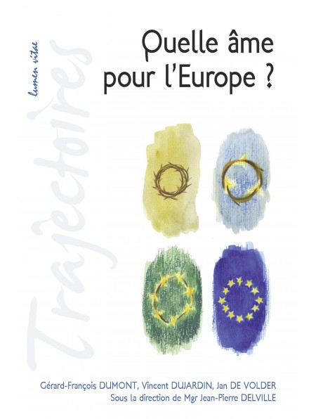 Quelle âme pour l'Europe