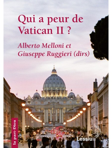 Qui a peur de Vatican II ?