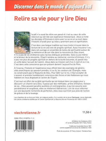 Relire sa vie pour y lire Dieu