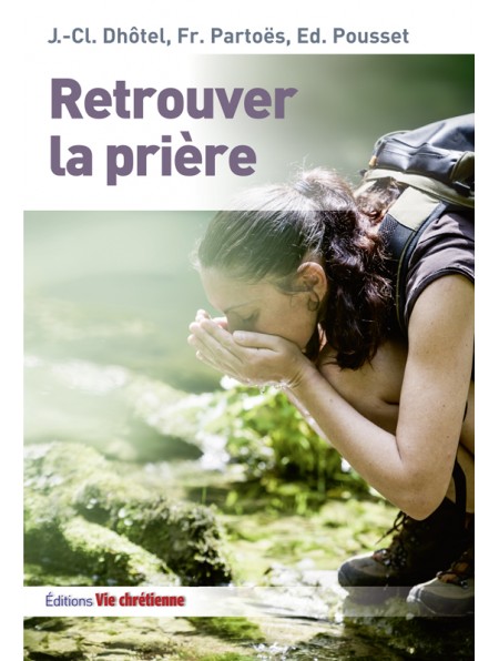 Retrouver la prière